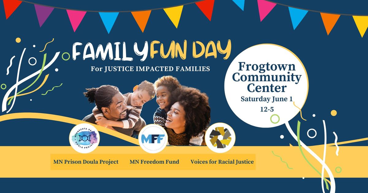 Family Fun Day for Justice Impacted Families
