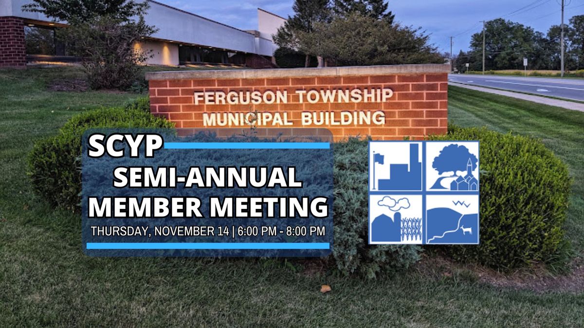 SCYP: Semi-Annual Member Meeting