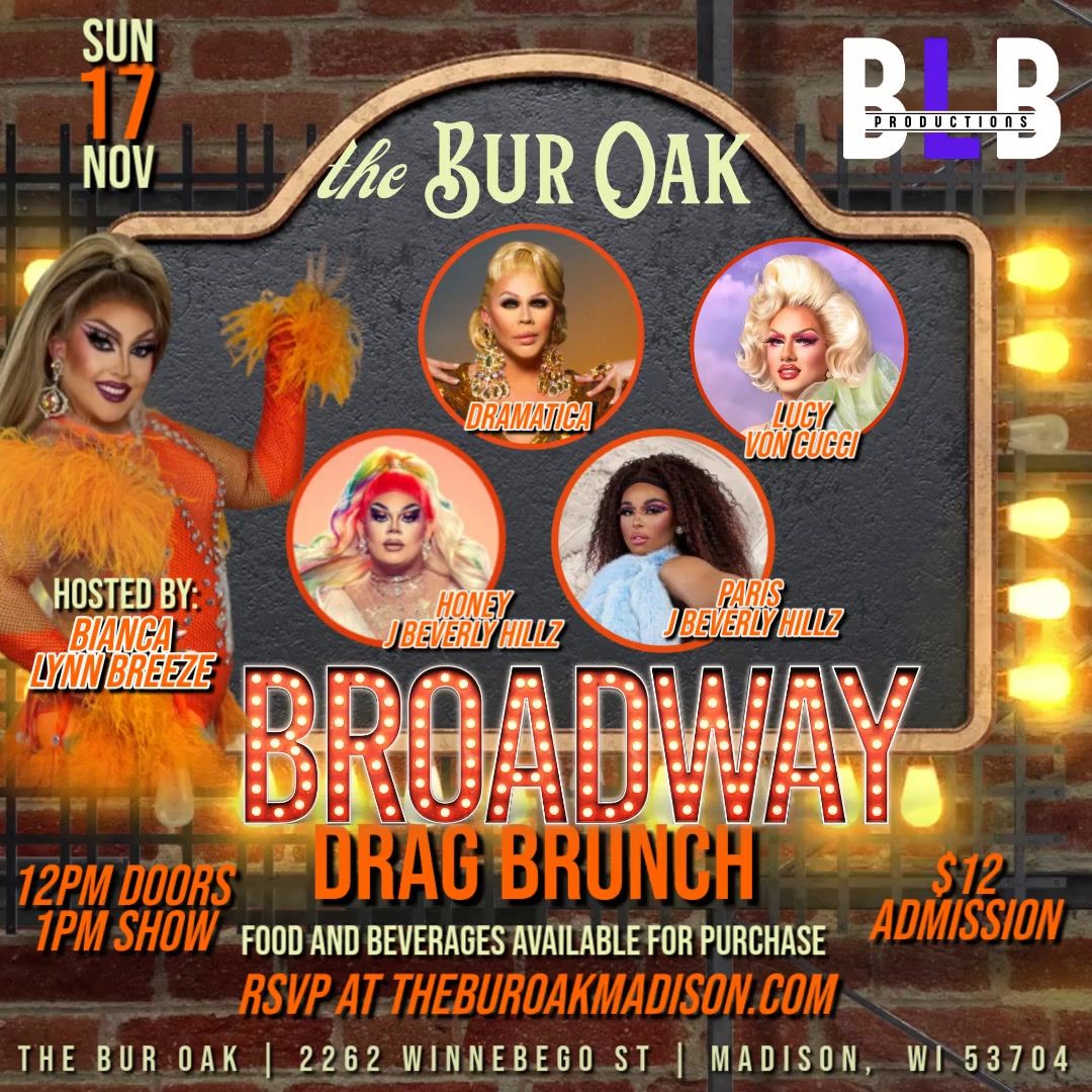 Broadway Drag Brunch - Hosted by Bianca Lynn Breeze 