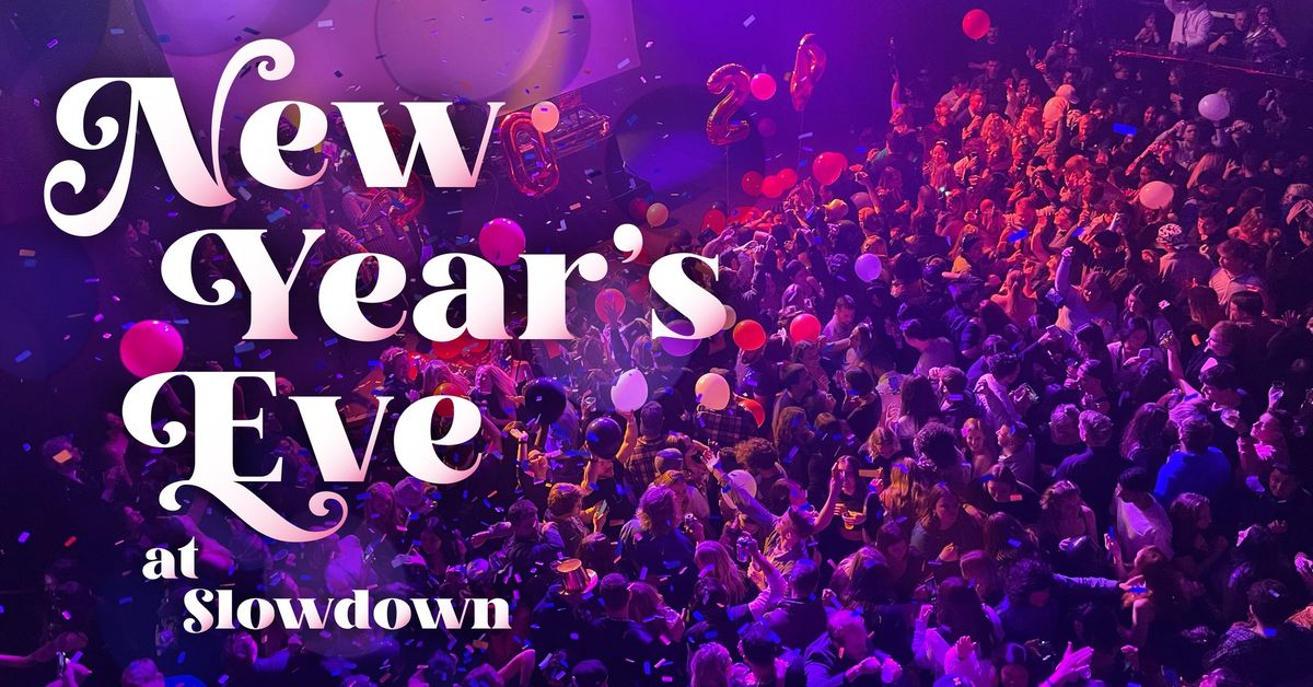 New Year's Eve At Slowdown