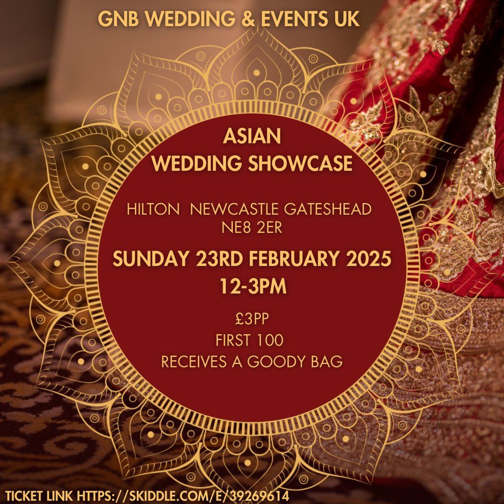 Asian Wedding Showcase Hilton Newcastle Gateshead