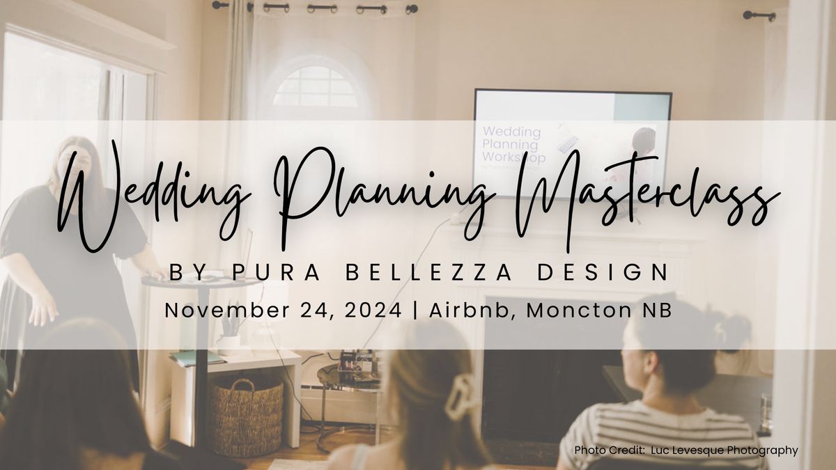 Wedding Planning Masterclass by Pura Bellezza Design