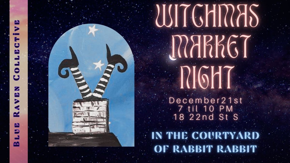 4th Annual - Witchmas Market (Blue Raven Collective)