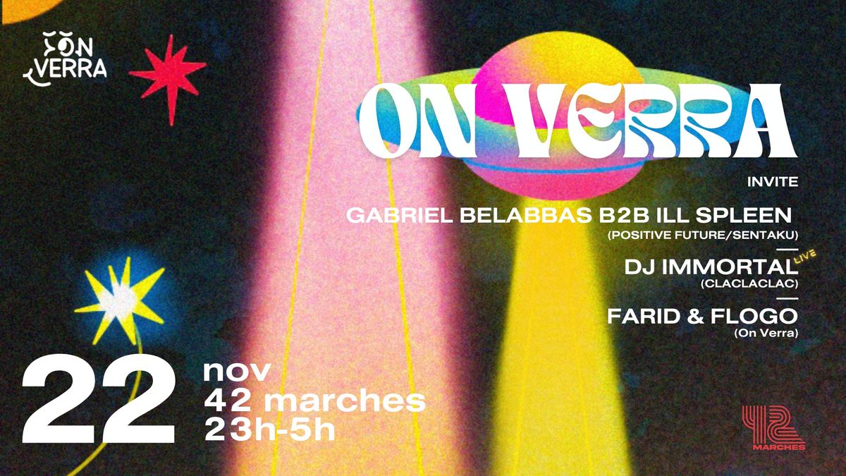 On Verra : Gabriel Belabbas, Ill Spleen & Dj Immortal (Live)