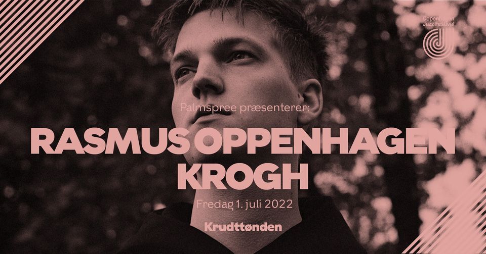 Rasmus Oppenhagen Krogh \/\/ Krudtt\u00f8nden