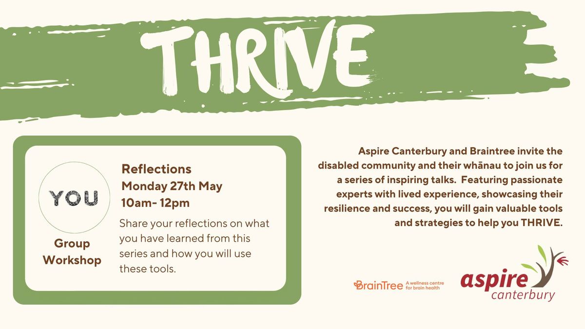 Final workshop in the THRIVE series -Reflections - with YOU 
