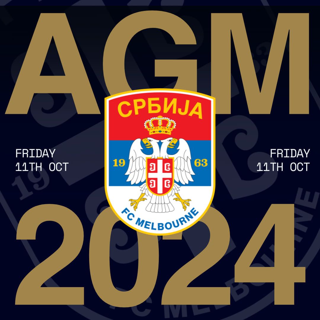 FC MELBOURNE SRBIJA ANNUAL GENERAL MEETING