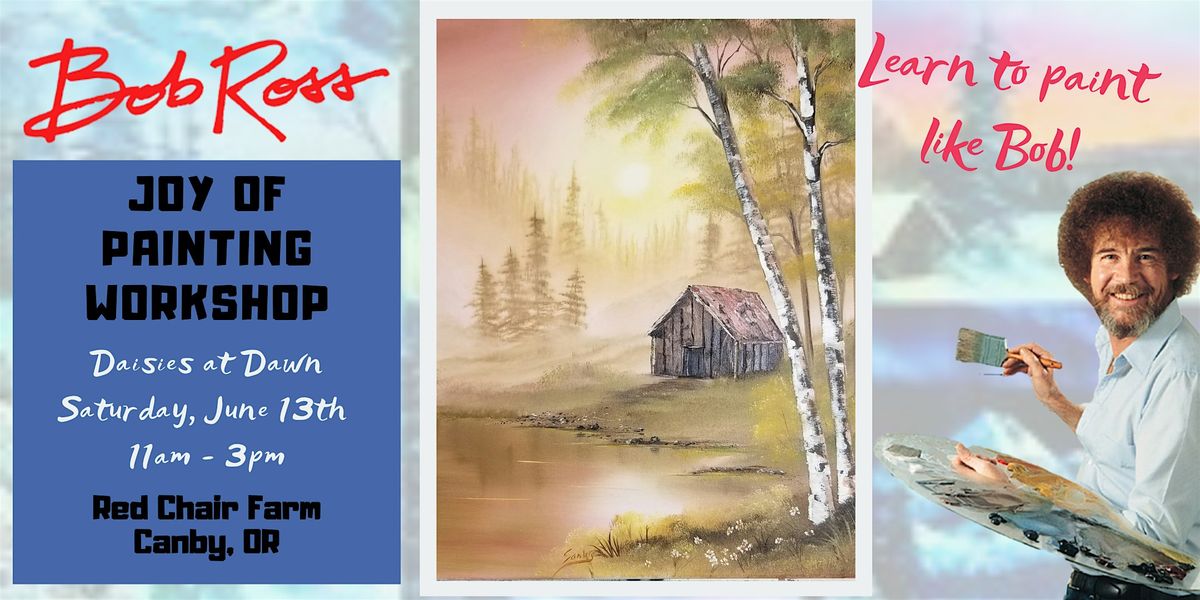 Daisies at Dawn  - Bob Ross Joy of Painting Workshop
