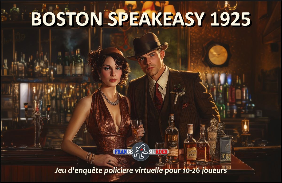 Jeu d'enqu\u00eate polici\u00e8re virtuelle - Boston Speakeasy 1925