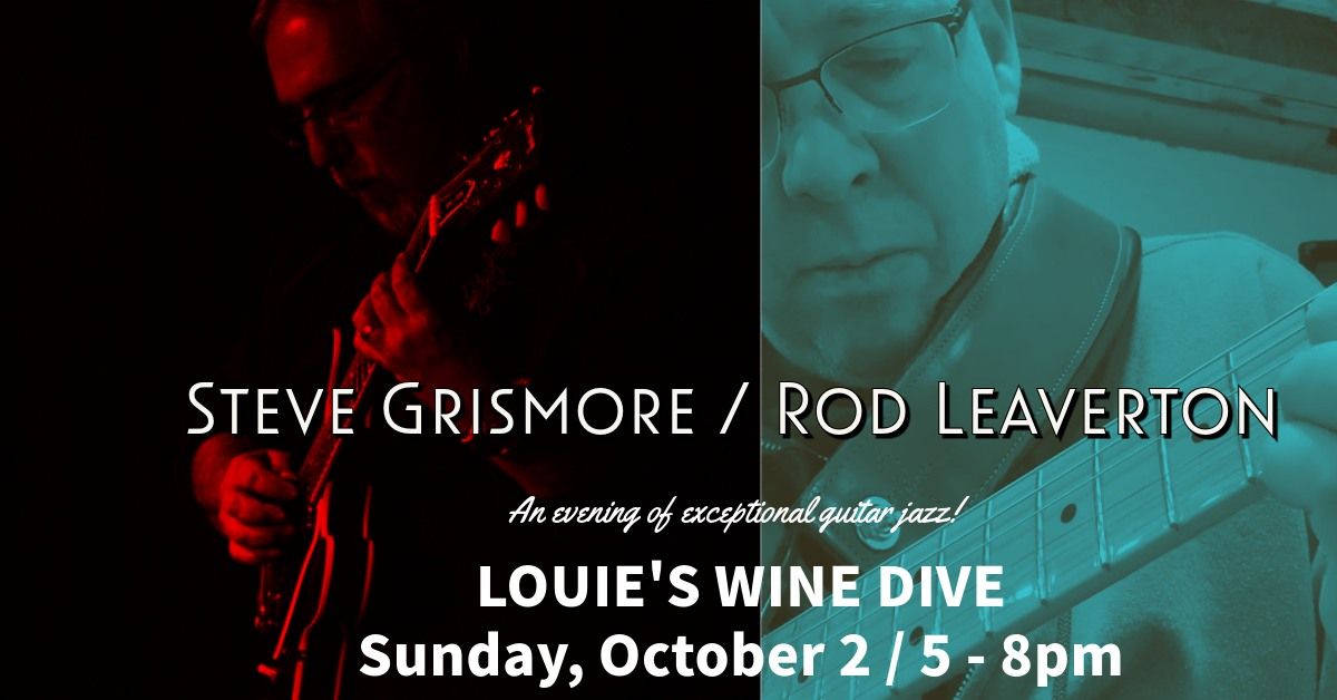 Steve Grismore \/ Rod Leaverton Guitar Duo