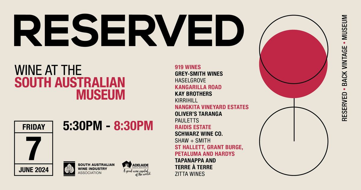 RESERVED, wine at the South Australian Museum