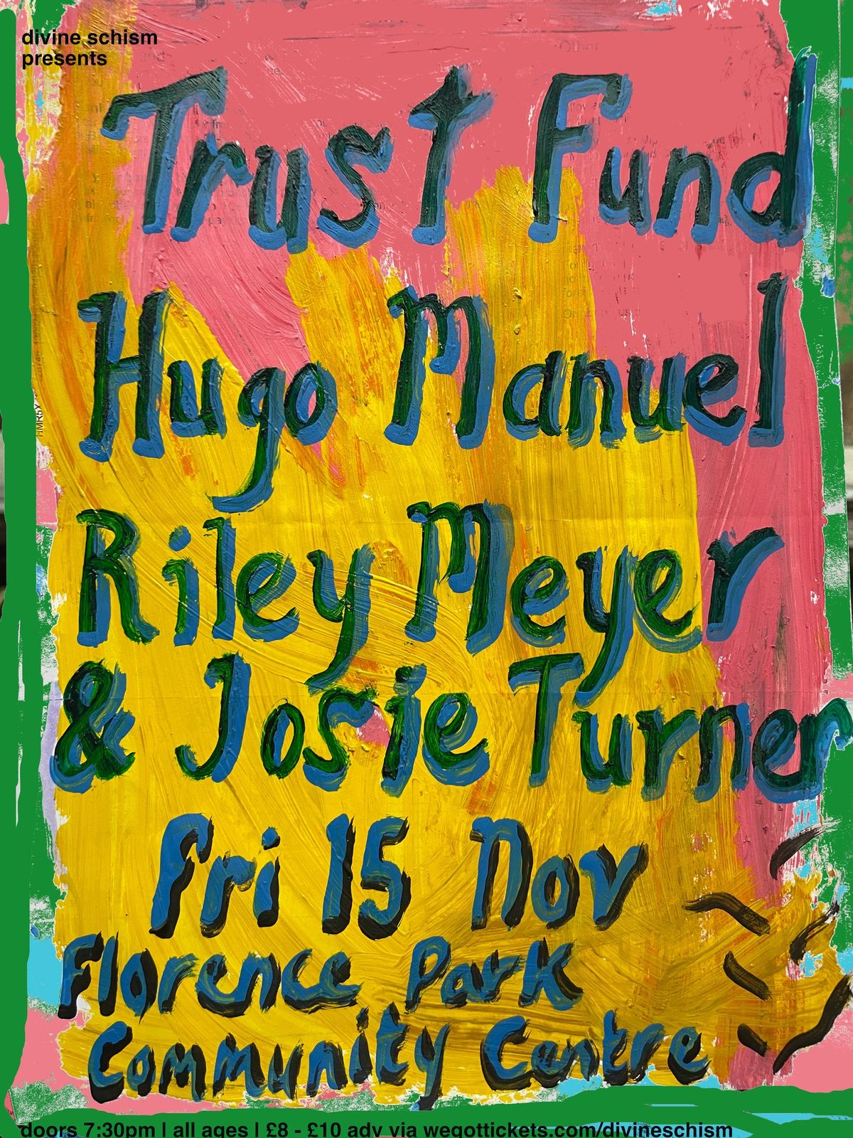 Divine Schism: Trust Fund + Hugo Manuel + Riley Meyer & Josie Turner