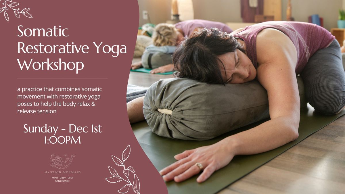 Somatic Restorative Yoga