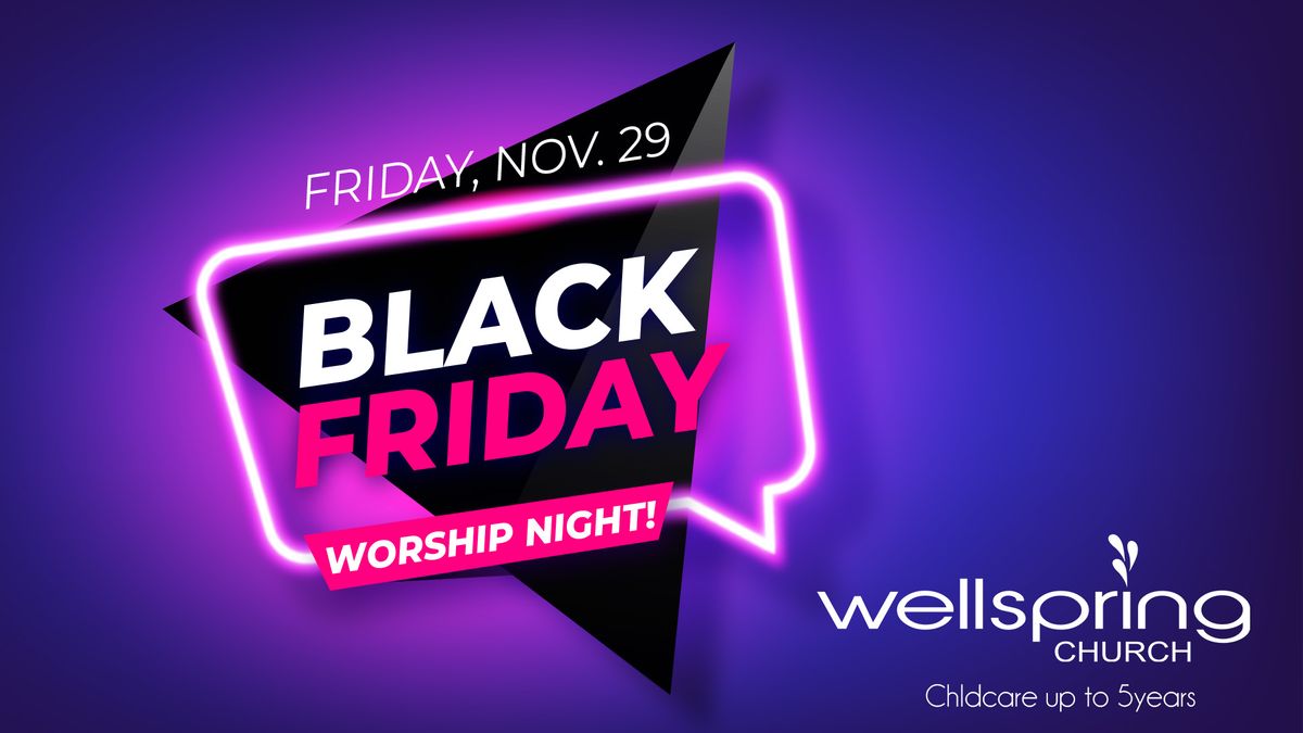 Black Friday Worship Night