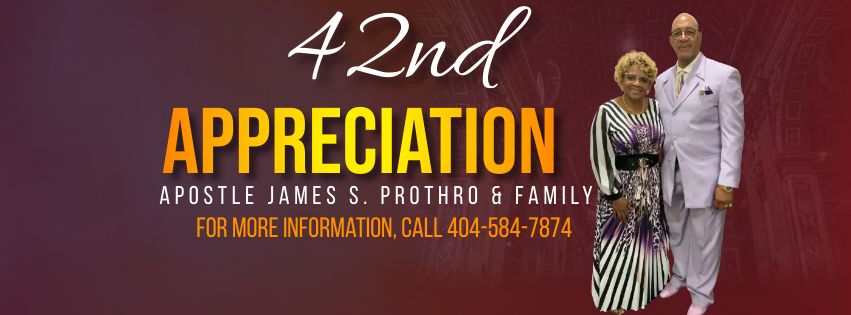 42nd Appreciation Services for Apostle James S. Prothro and Family