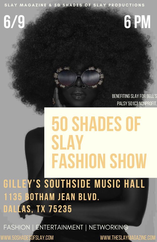 50 Shades of Slay - (Spring\/Summer) Fashion Show 2024