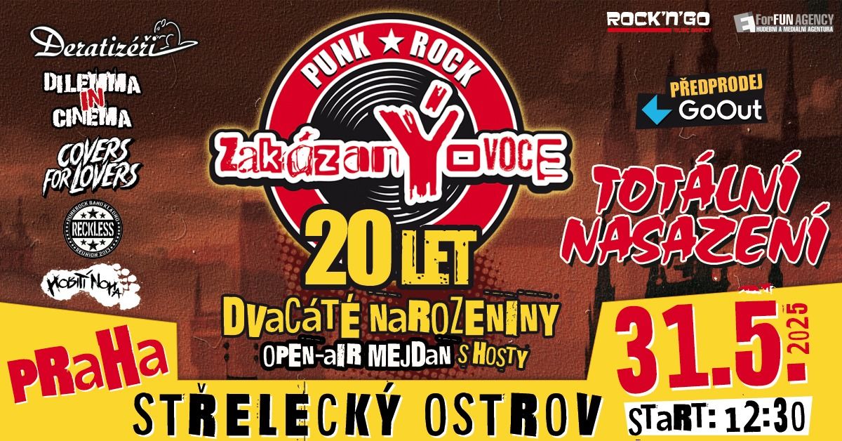 20 LET OPEN AIR zak\u00e1zan\u00ddovoce - PRAHA - St\u0159eleck\u00fd ostrov + host\u00e9