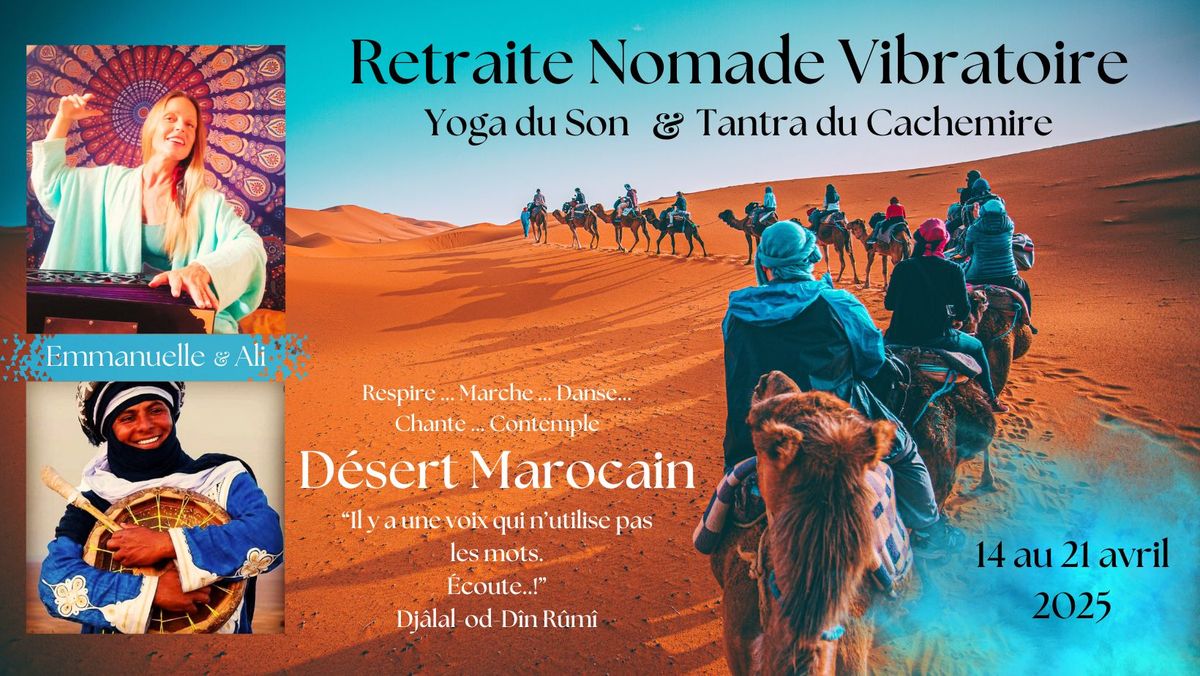 RETRAITE Nomade Vibratoire \ud83e\udd32 D\u00c9SERT du Maroc