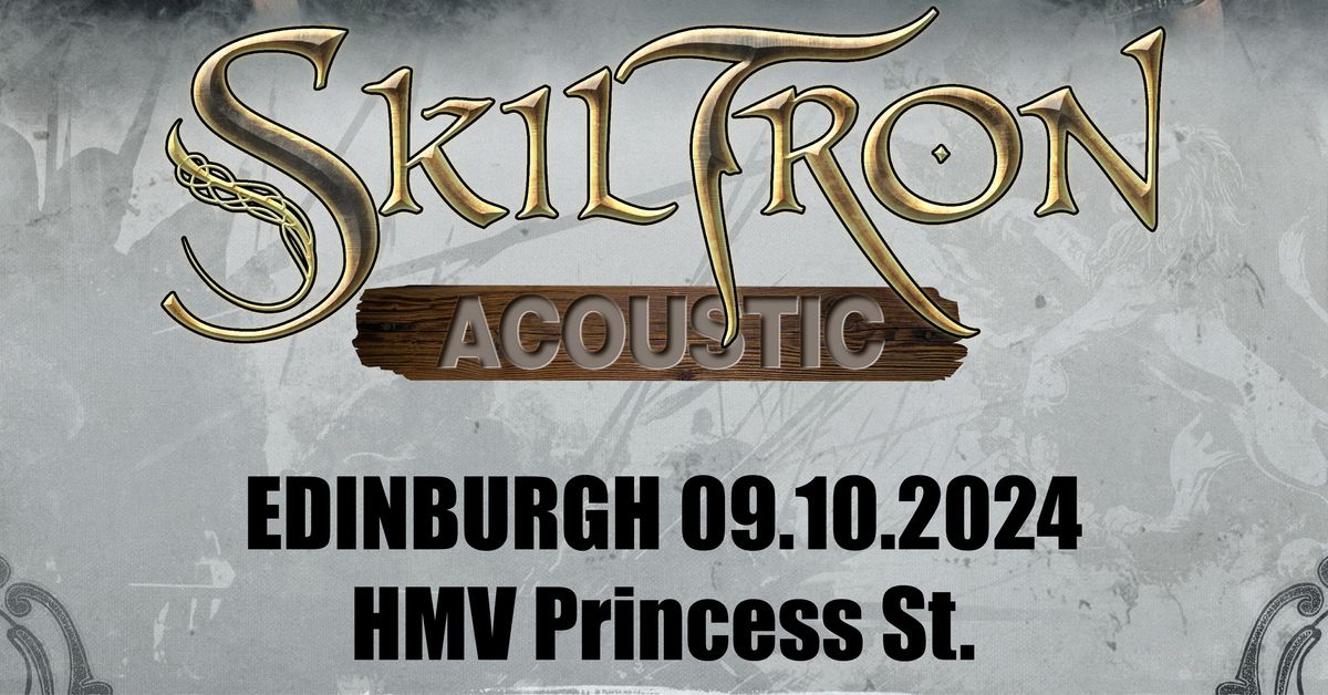 SKILTRON - Acoustic show at HMV Edinburgh