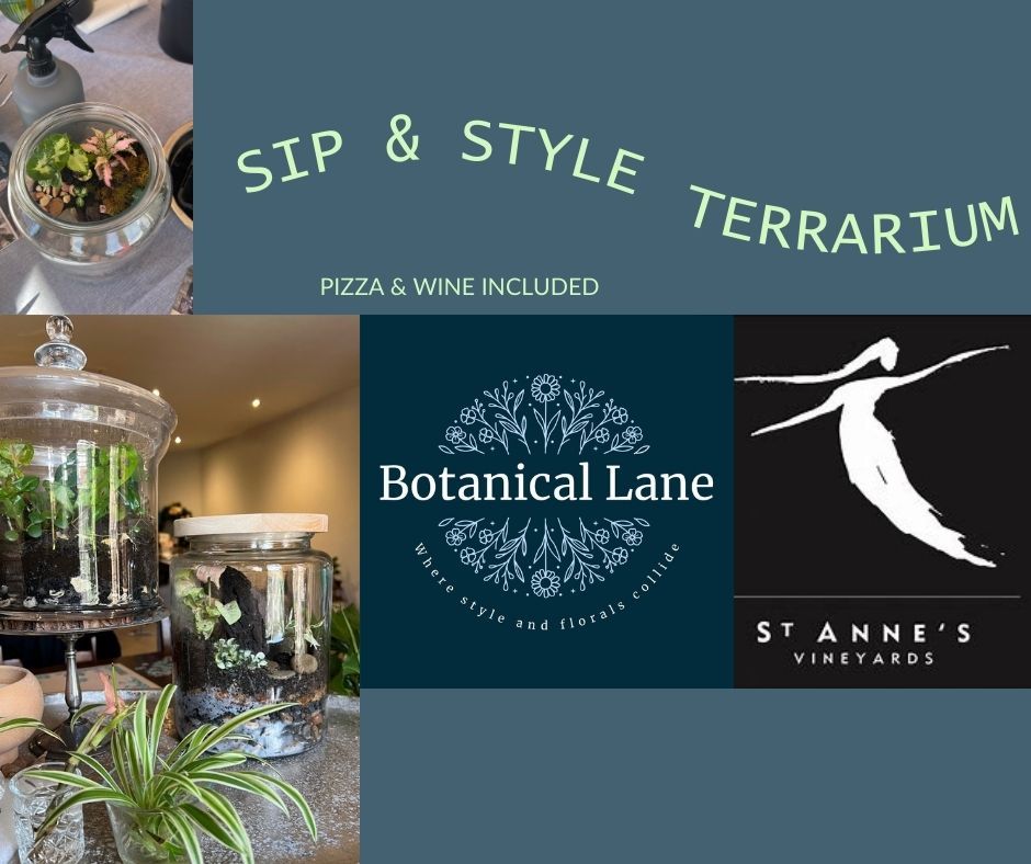 Sip & Style terrarium wine and Pizza Lunch at St Annes Winery