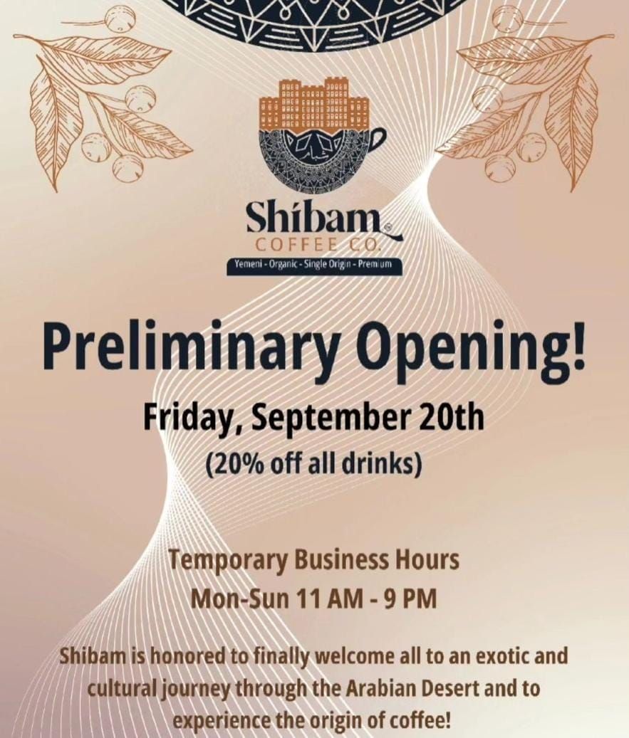 Shibam Opening! first Yemeni coffee shop in AZ