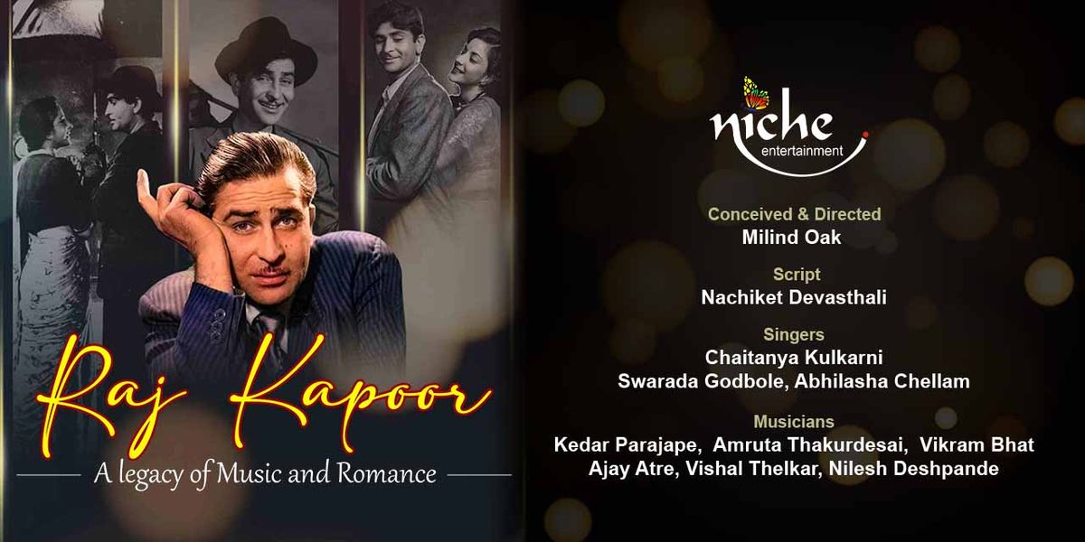 Raj Kapoor - The Music, The Magic,The Legacy