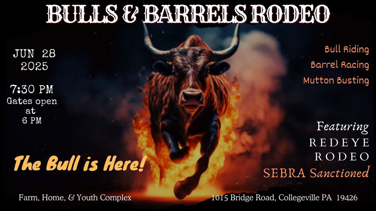 Bulls and Barrels Rodeo featuring Redeye Rodeo