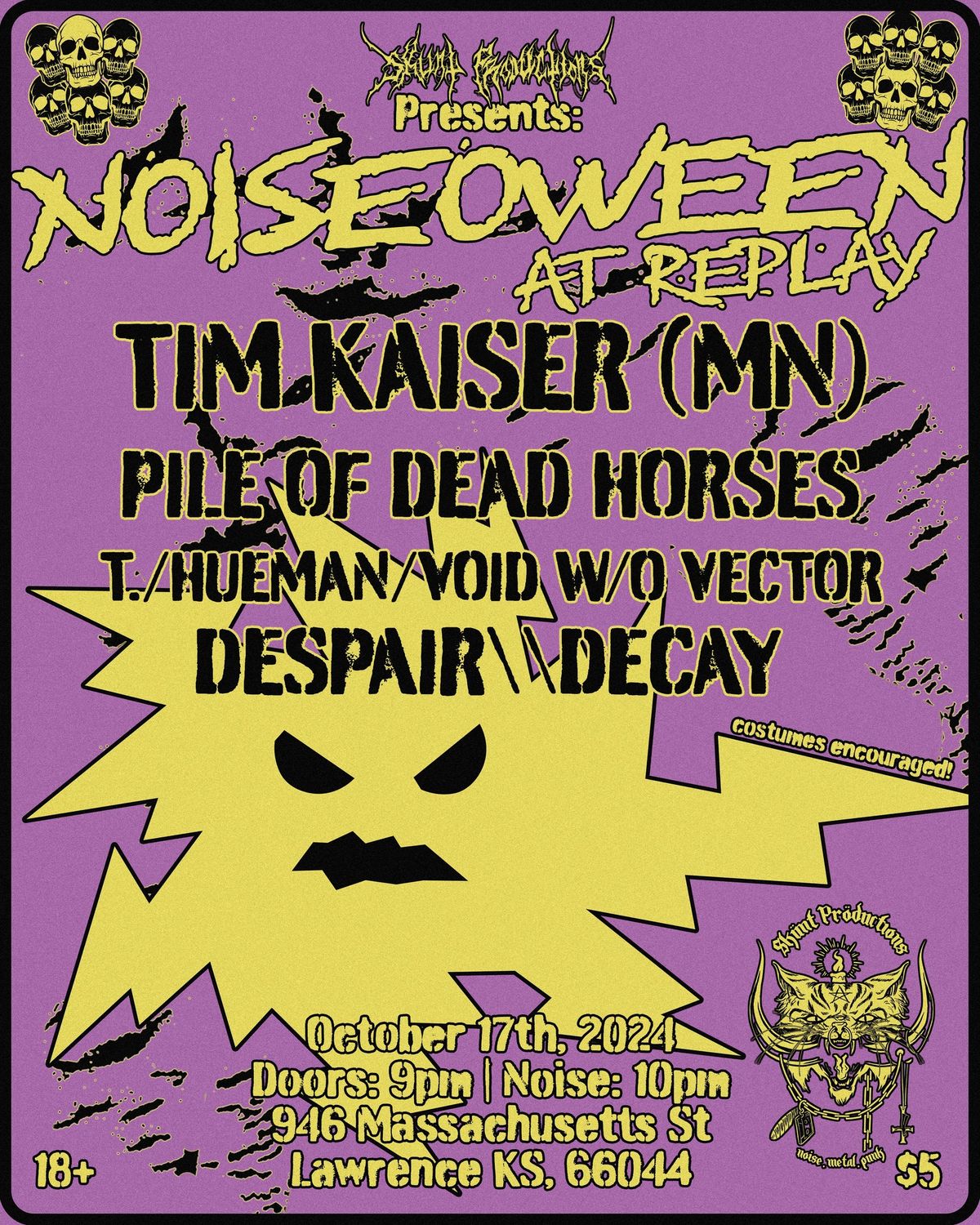 NOISEOWEEN: Tim Kaiser \/\/ Pile of Dead Horses \/\/ T.\/Hueman\/Void W\/O Vector \/\/ Despair\/\/Decay 