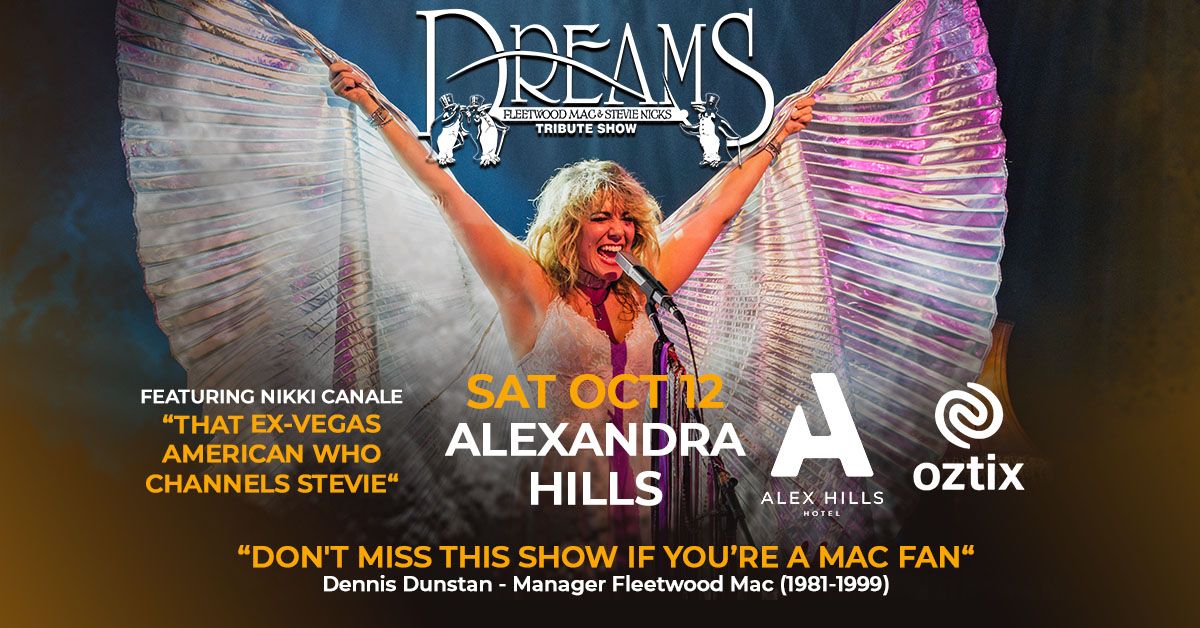 ALEXANDRA HILLS | DREAMS Fleetwood Mac & Stevie Nicks Show at Alex Hills Hotel