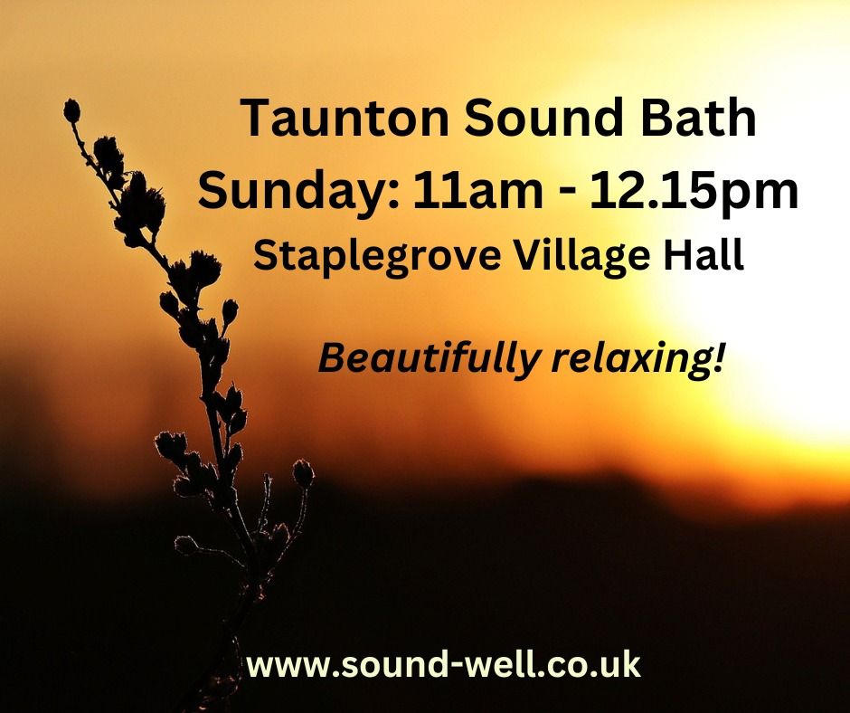 Taunton Sound Bath for Deep Relaxation