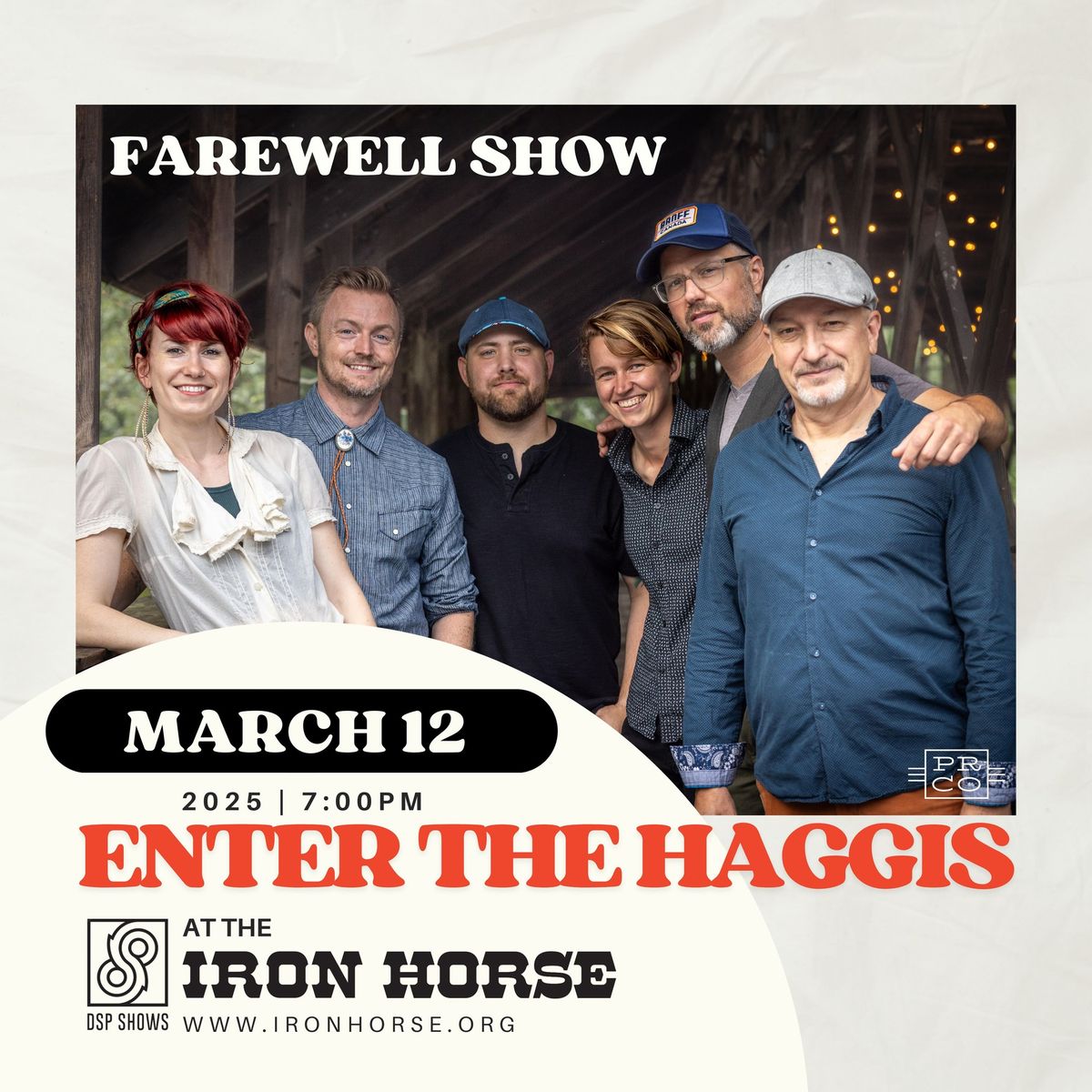 Enter the Haggis: Exit the Haggis at The Iron Horse