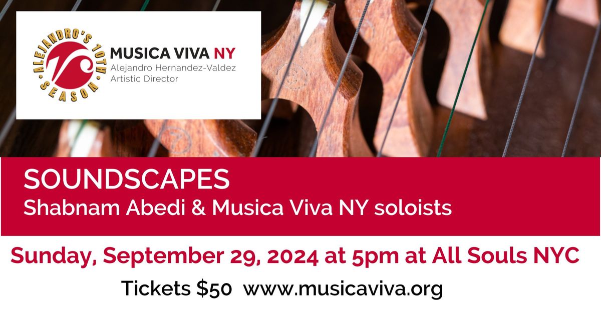 SOUNDSCAPES - Shabnam Abedi & Musica Viva NY soloists