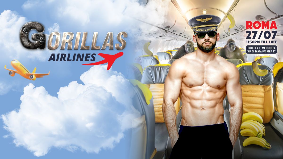 Gorillas Party Roma - "Airlines"