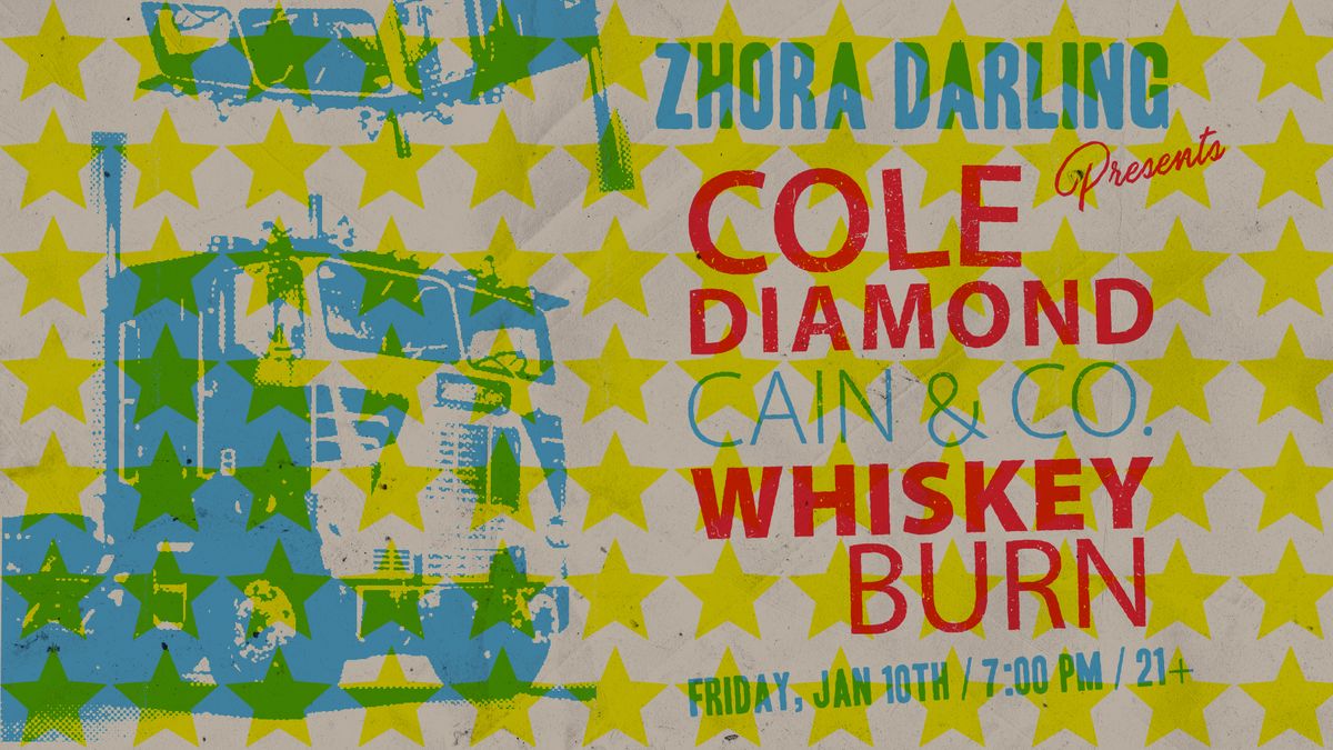 Cole Diamond w\/ Cain & Co. and Whiskey Burn