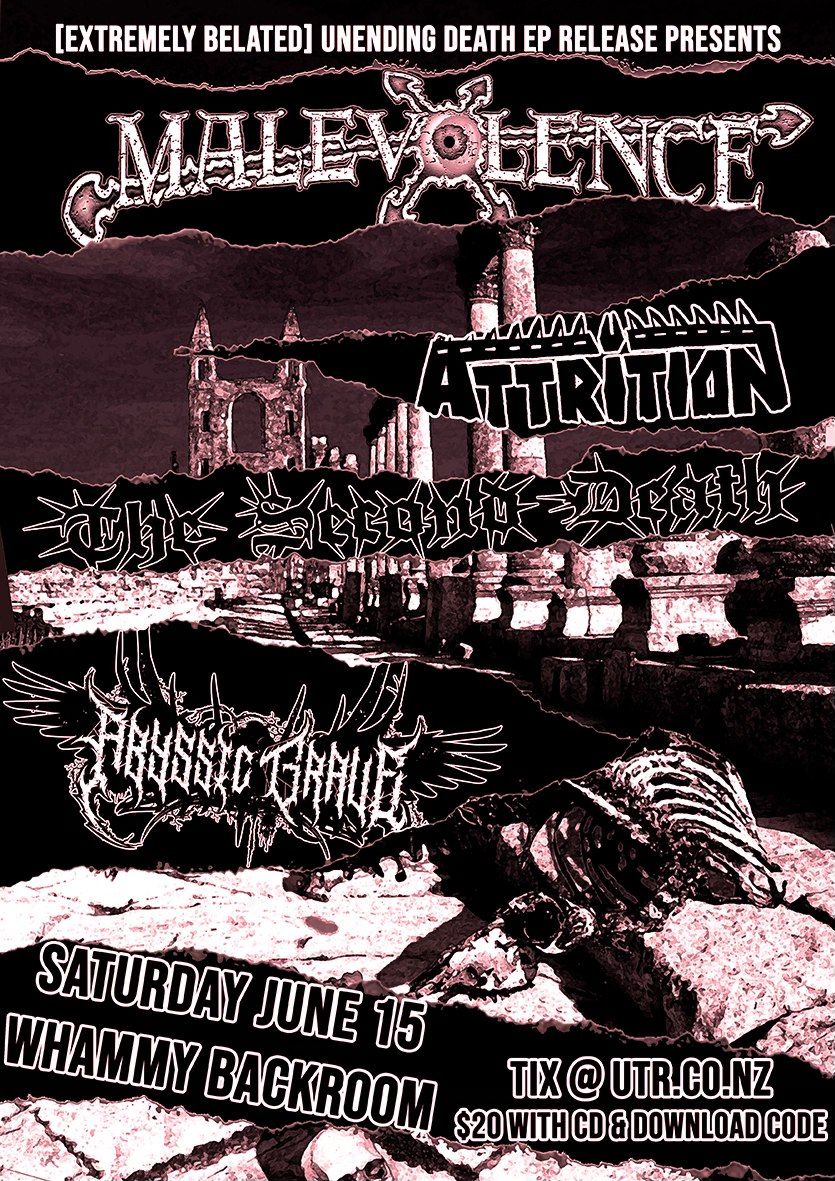 Unending Death - Malevolence, Attrition, The Second Death, Abyssic Grave