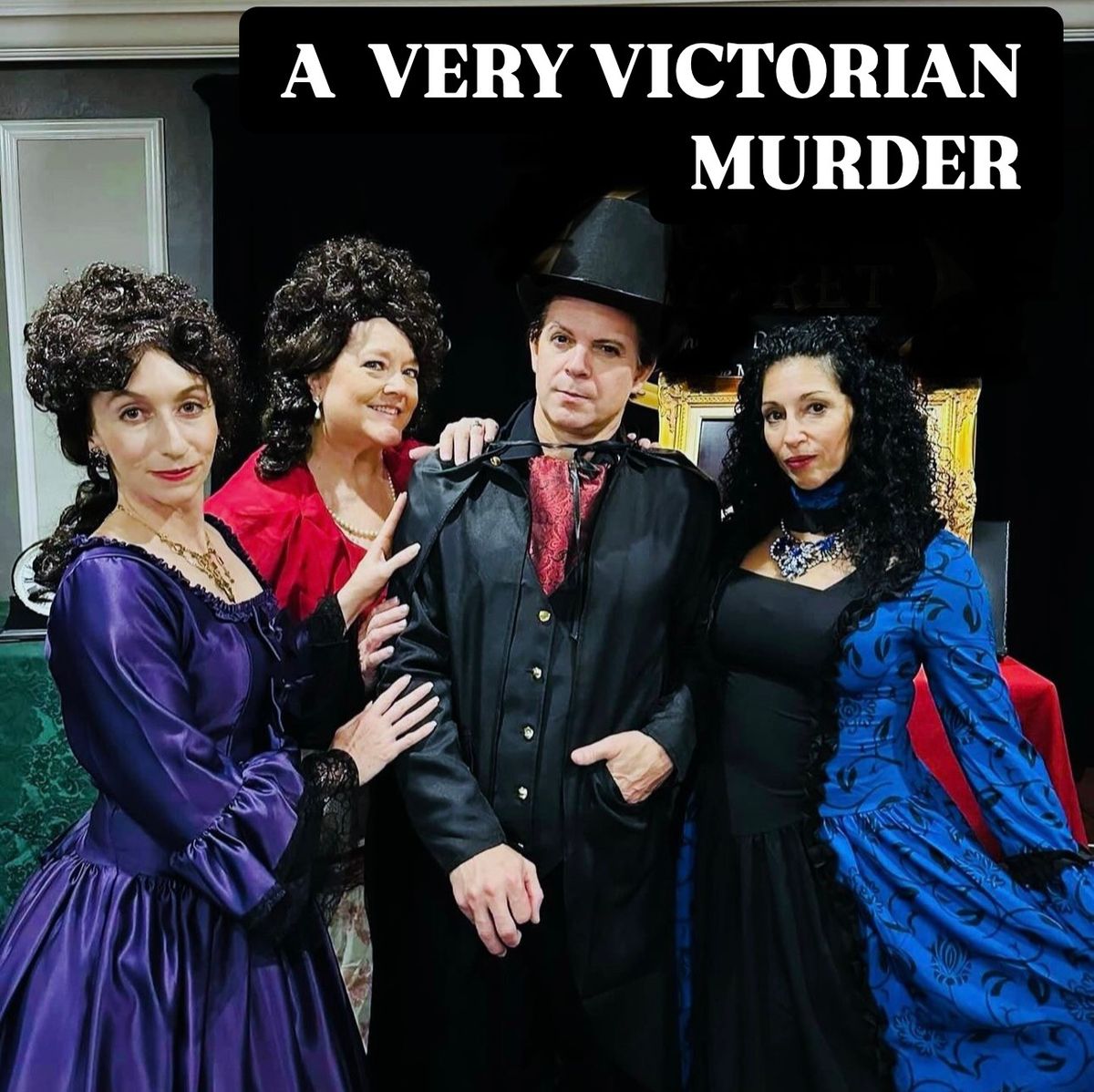 Murder Mystery Dinner Theatre! A Very Victorian Murder! 