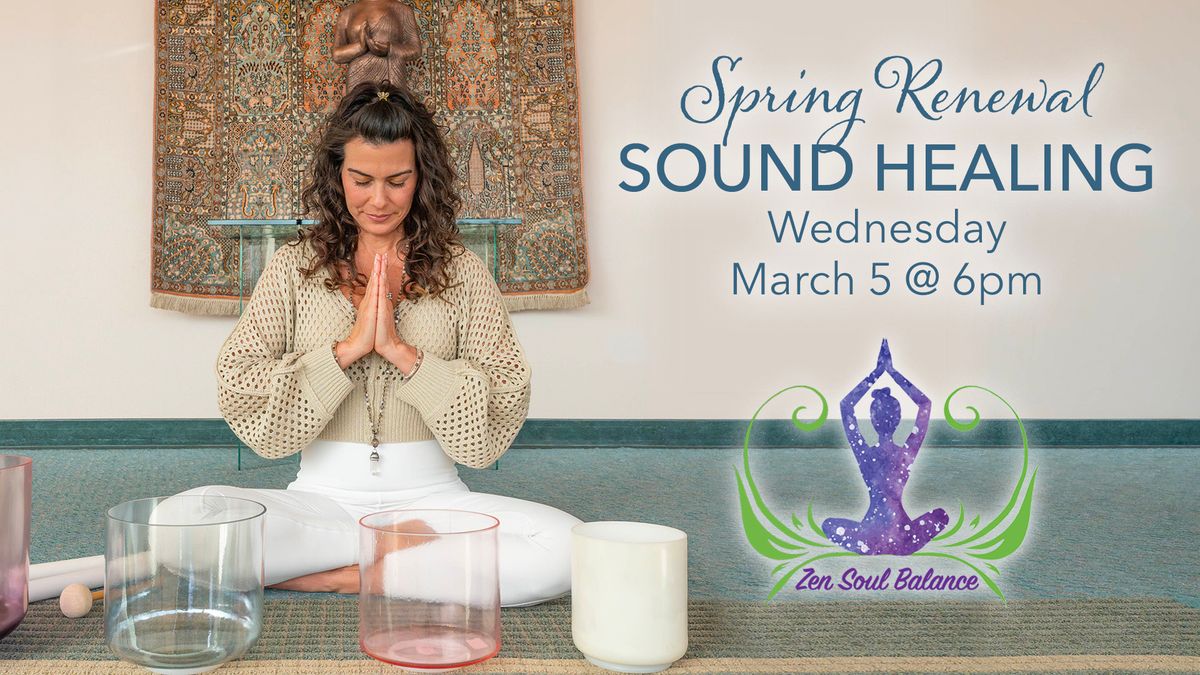 Spring Renewal Sound Healing