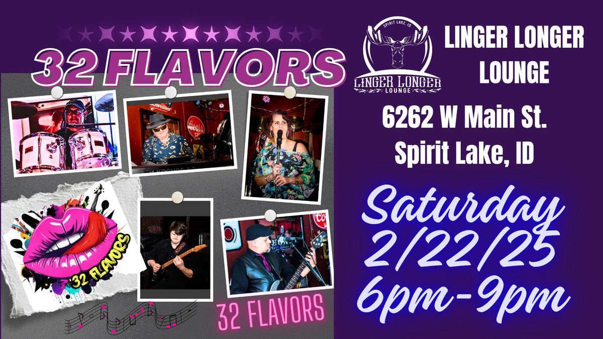 32 Flavors @ Linger Longer Lounge - Spirit Lake