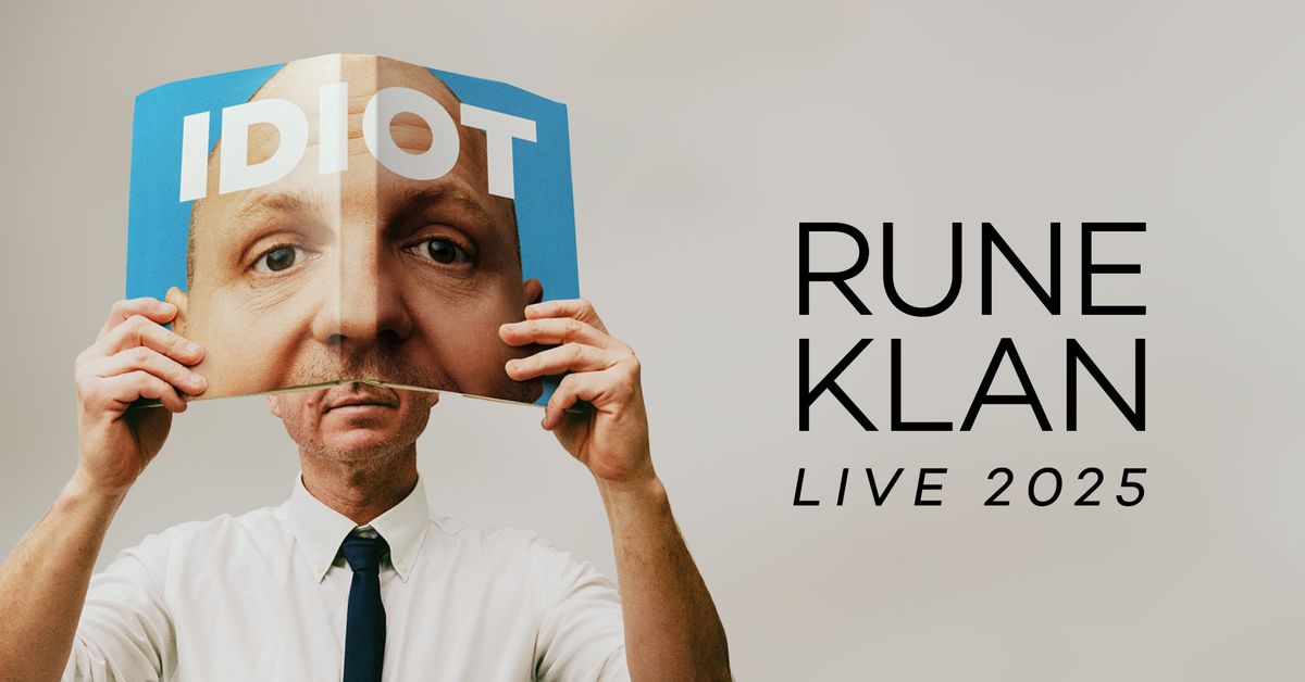 RUNE KLAN 'IDIOT' - LIVE 2025