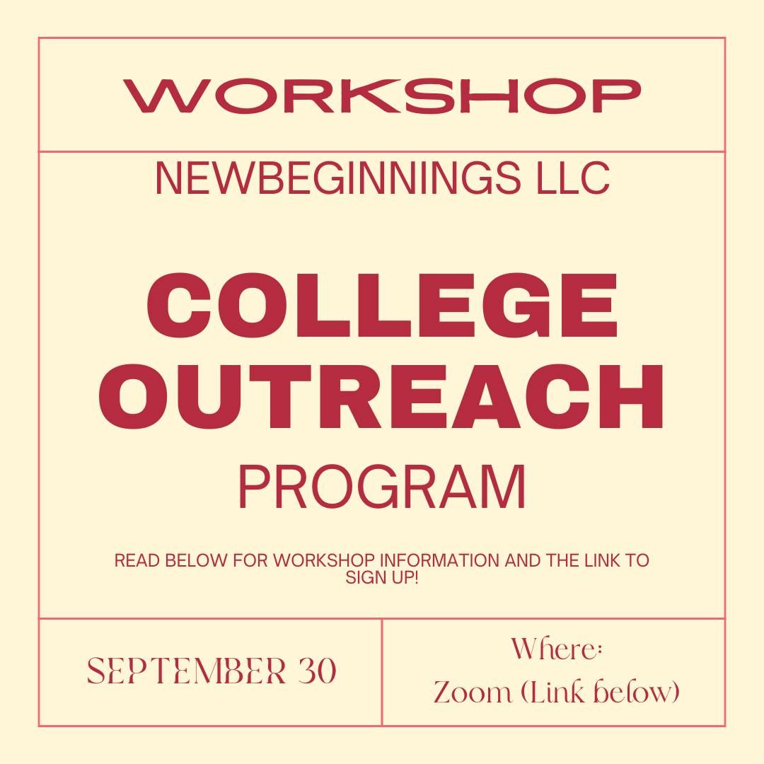 New Beginnings College Outreach Program Workshop