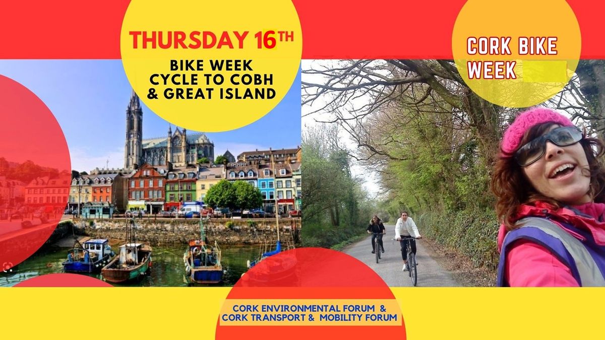 Bike week cycle to Cobh & Great Island