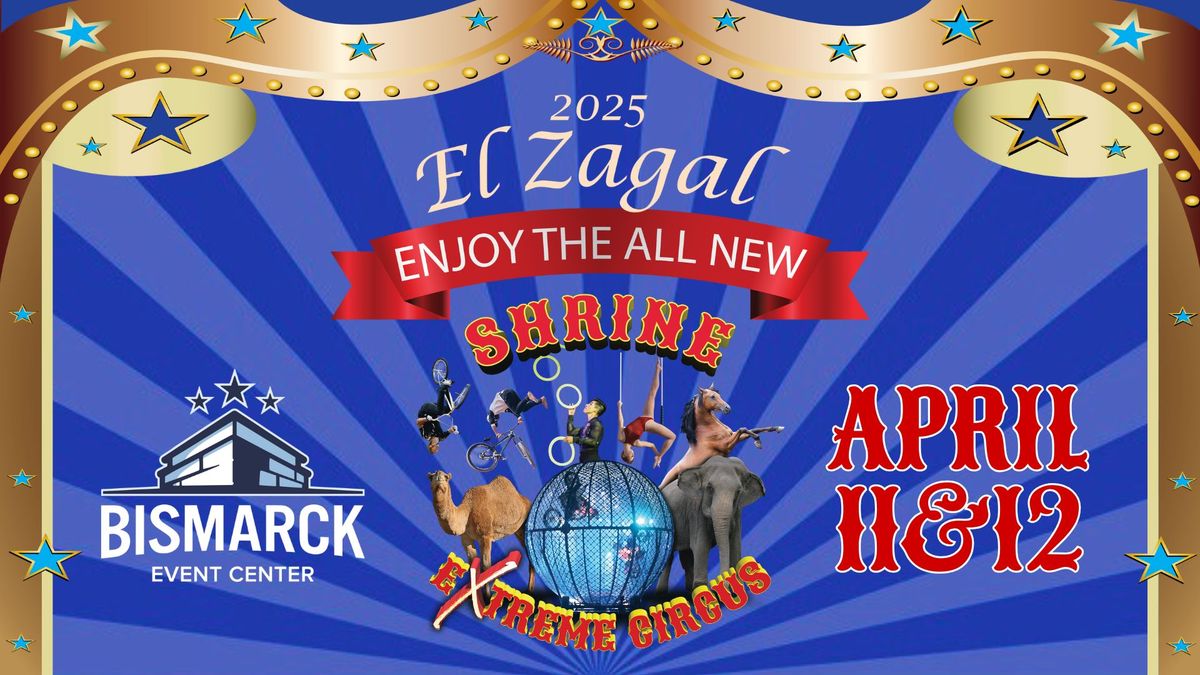 El Zagal Shrine Circus Extreme Circus