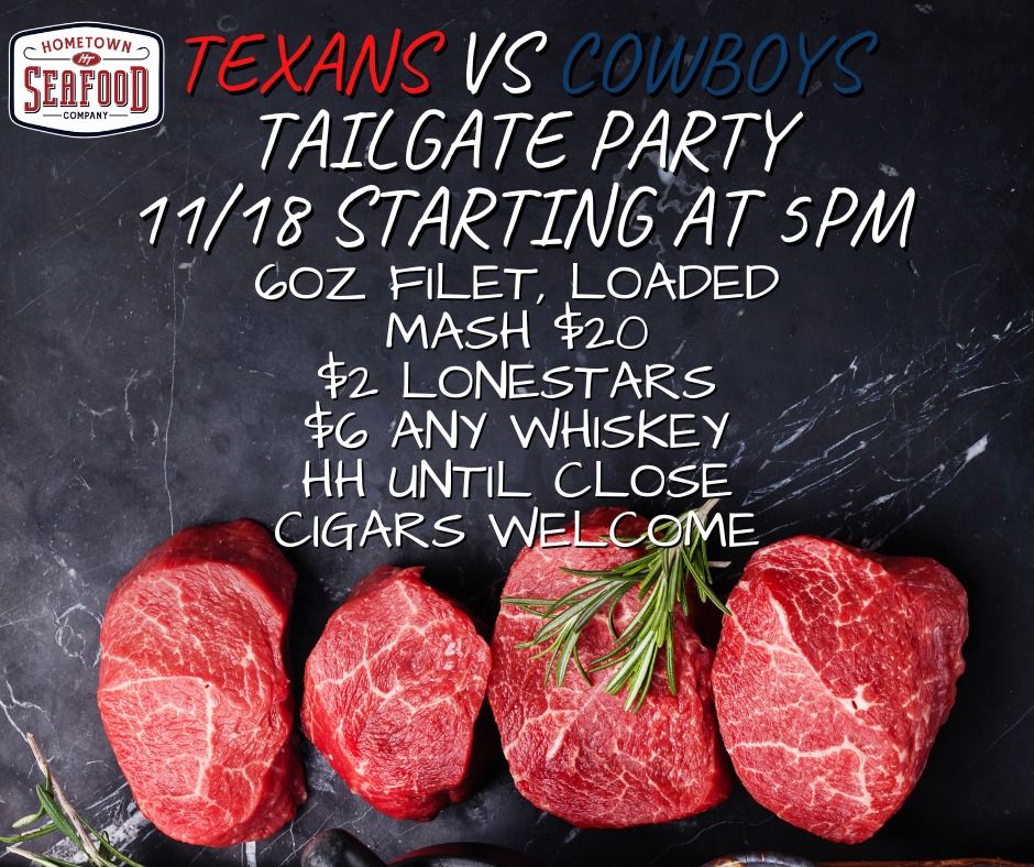 Texans VS Cowboys Tailgate party