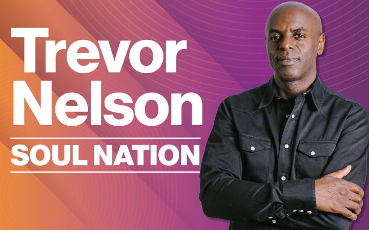 Trevor Nelson\u2019s Soul Nation