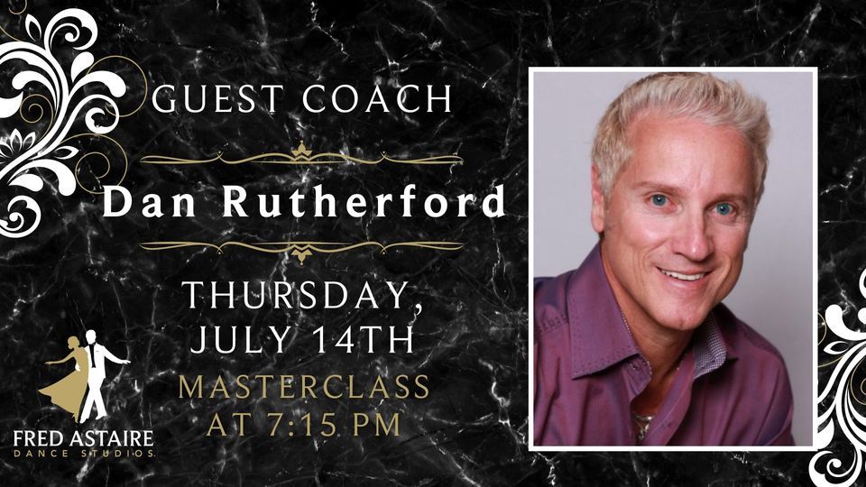 Guest Coach Dan Rutherford, Fred Astaire Dance Studio Sugar Land, 14 ...