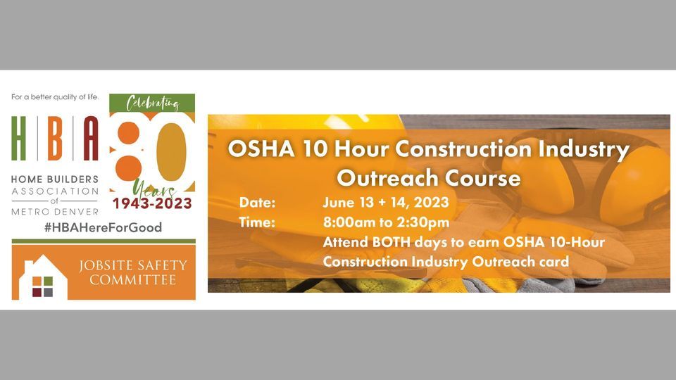 OSHA 10 Hour Construction Safety Industry Outreach Course, SFI ...