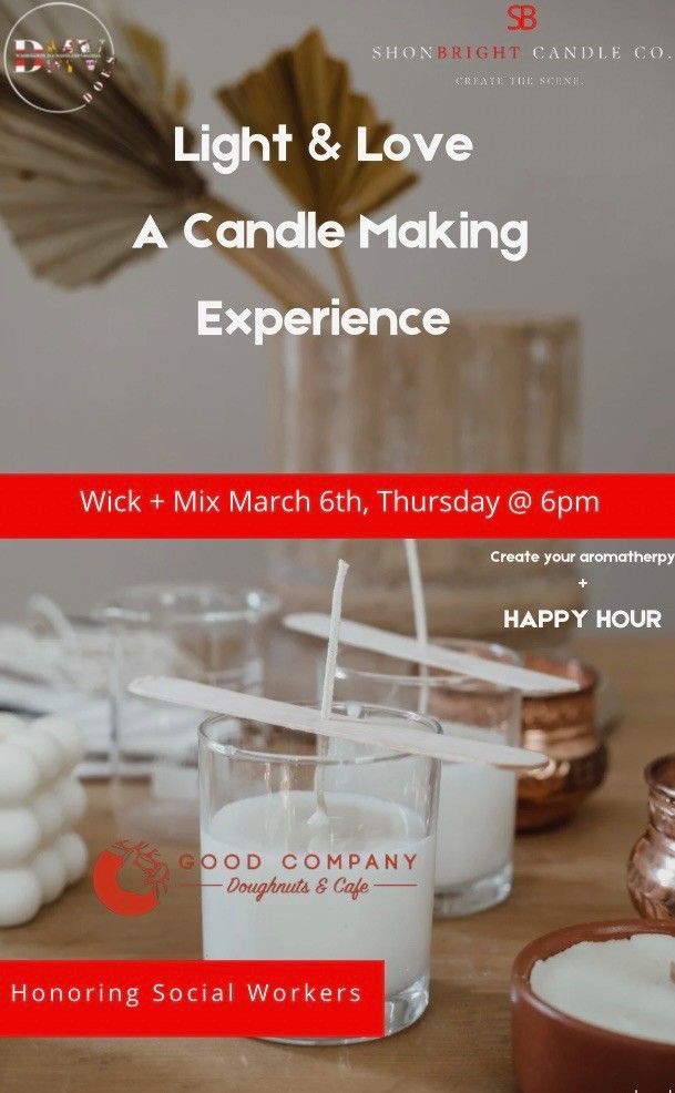 SOCIAL WORK MONTH: Wick + Mix: Light and Love Candle-Making Experience 