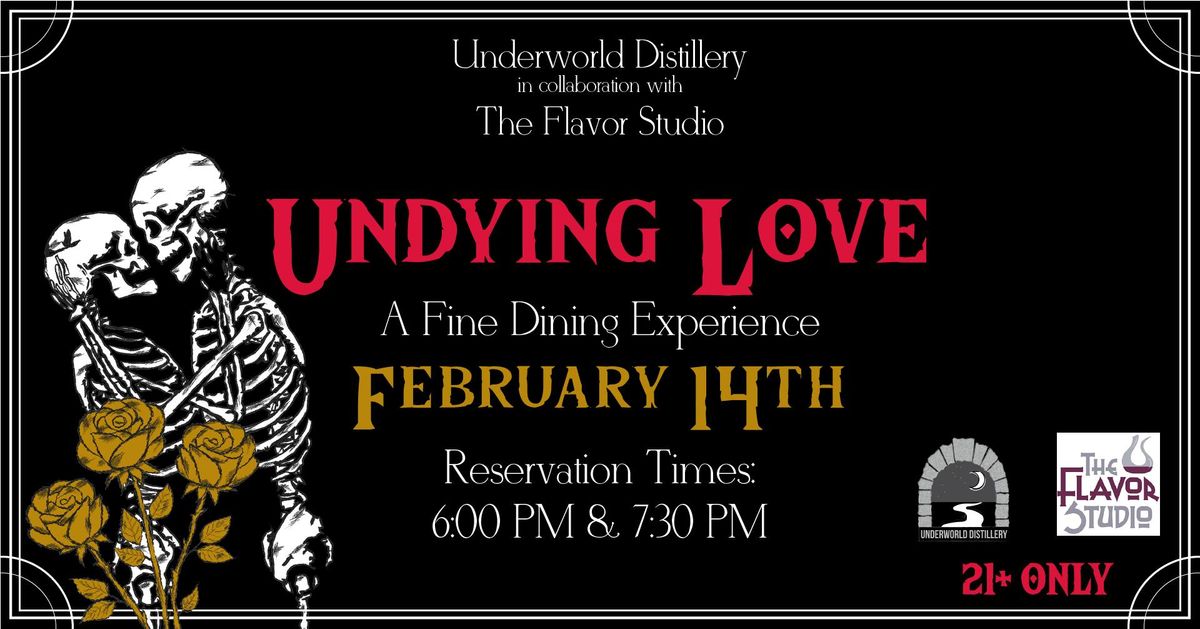 Undying Love - A Fine Dining Experience