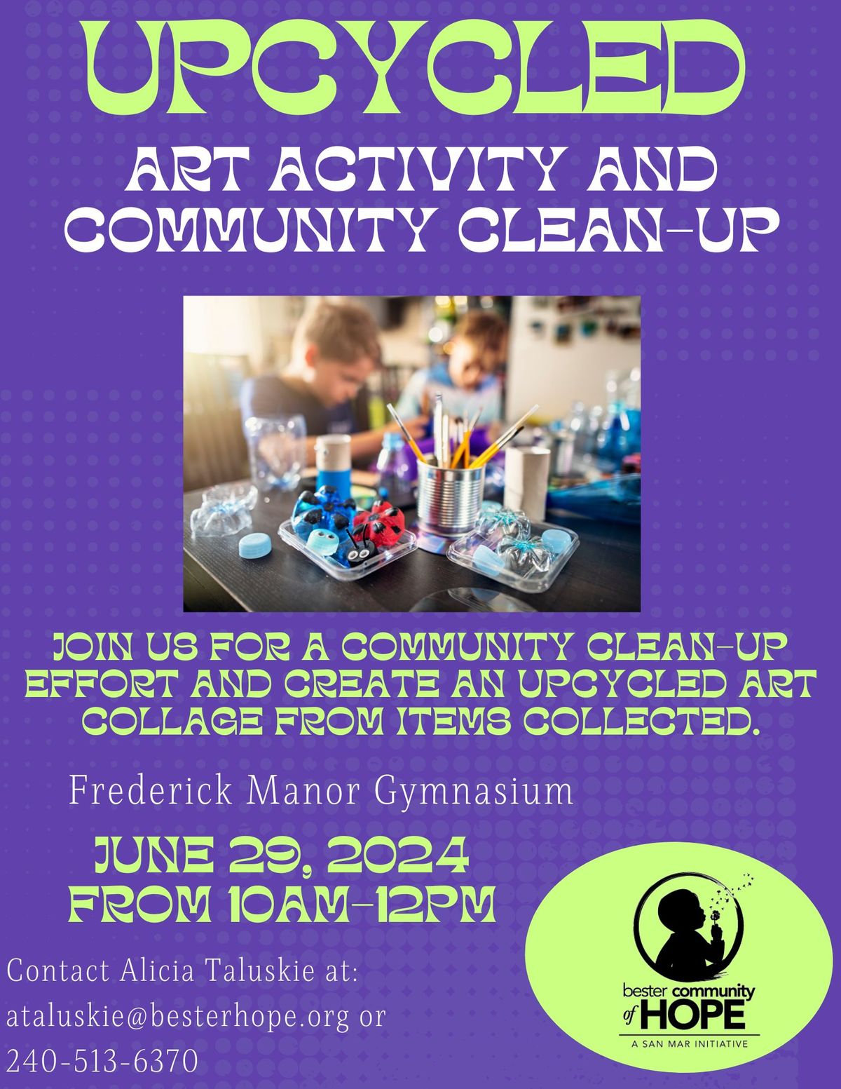 Better Together: Upcycled Art and Community Clean Up
