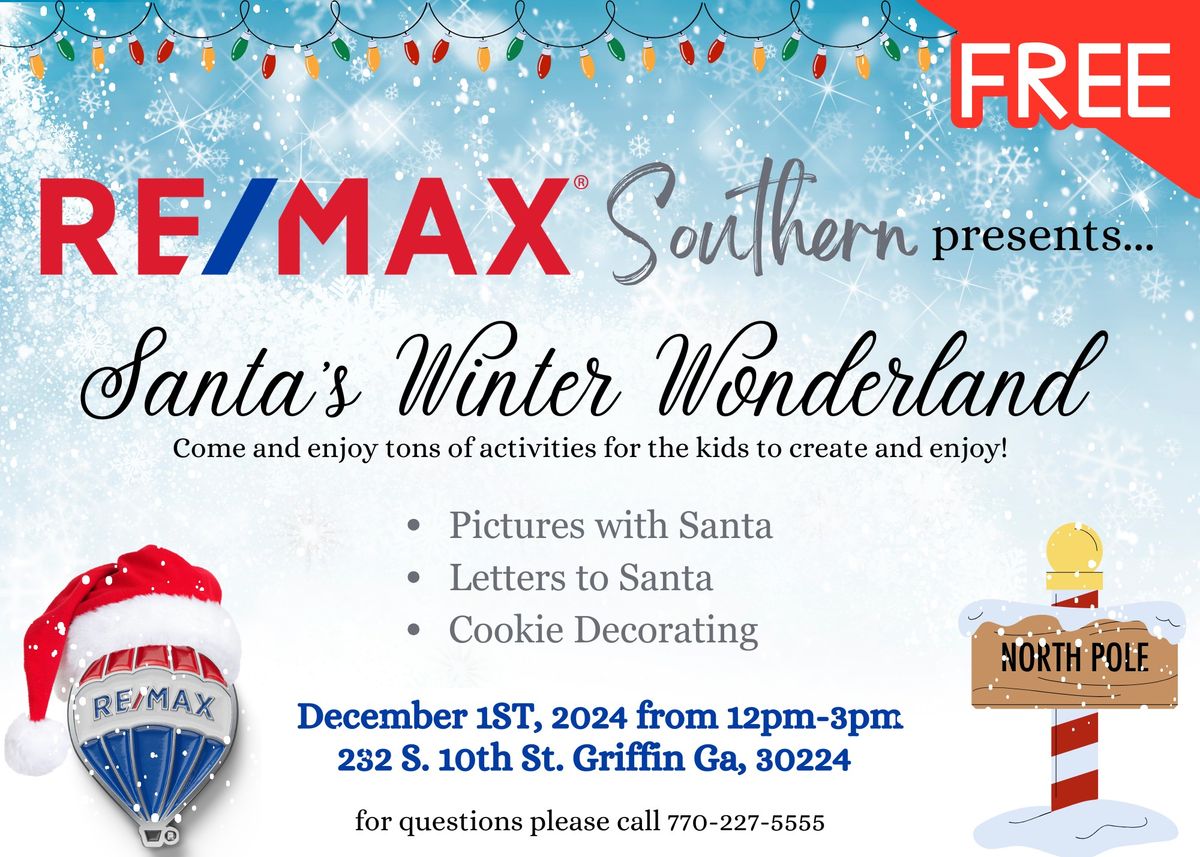 RE\/MAX Southern's 4th Annual Santa's Winter Wonderland